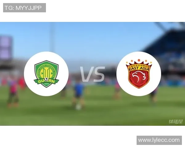 北京国安与上港精彩对决视频回顾及赛后分析全面解读 北京国安与上港精彩对决视频回顾及赛后分析全面解读